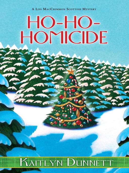 Title details for Ho-Ho-Homicide by Kaitlyn Dunnett - Available